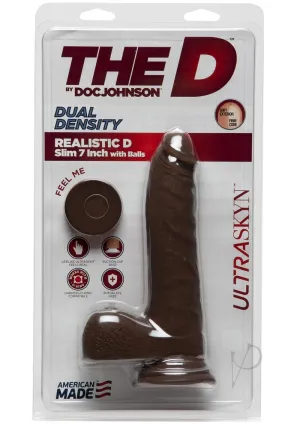 The D Real D Slim W/balls Ultrask 7 Cho